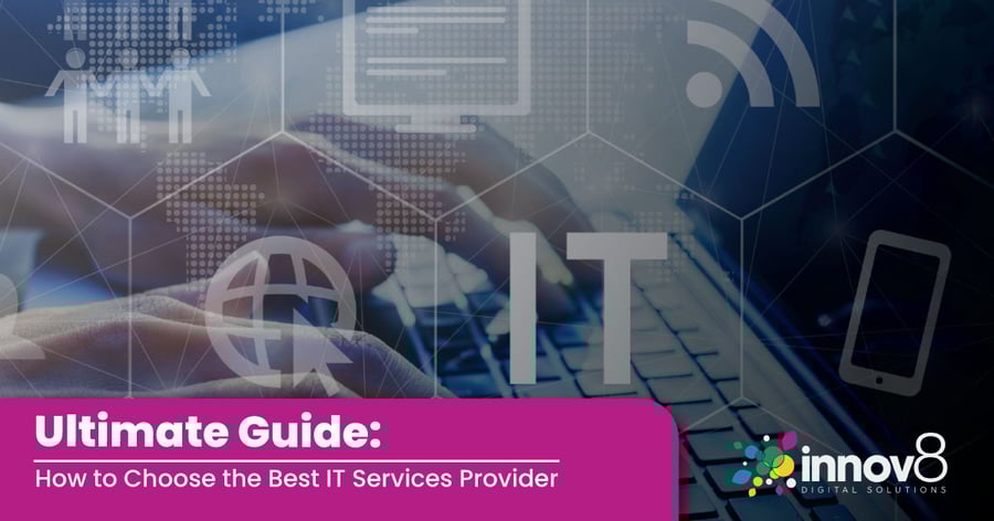 Ultimate Guide: How to Choose the Best IT Services Provider